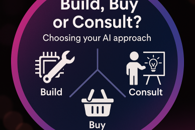 Buy, Build Or Consult